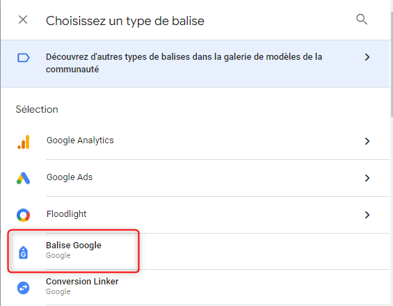 Sélection de la balise Google dans GTM