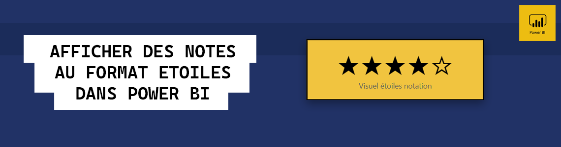 Afficher des notes sous forme d’étoiles avec Power BI